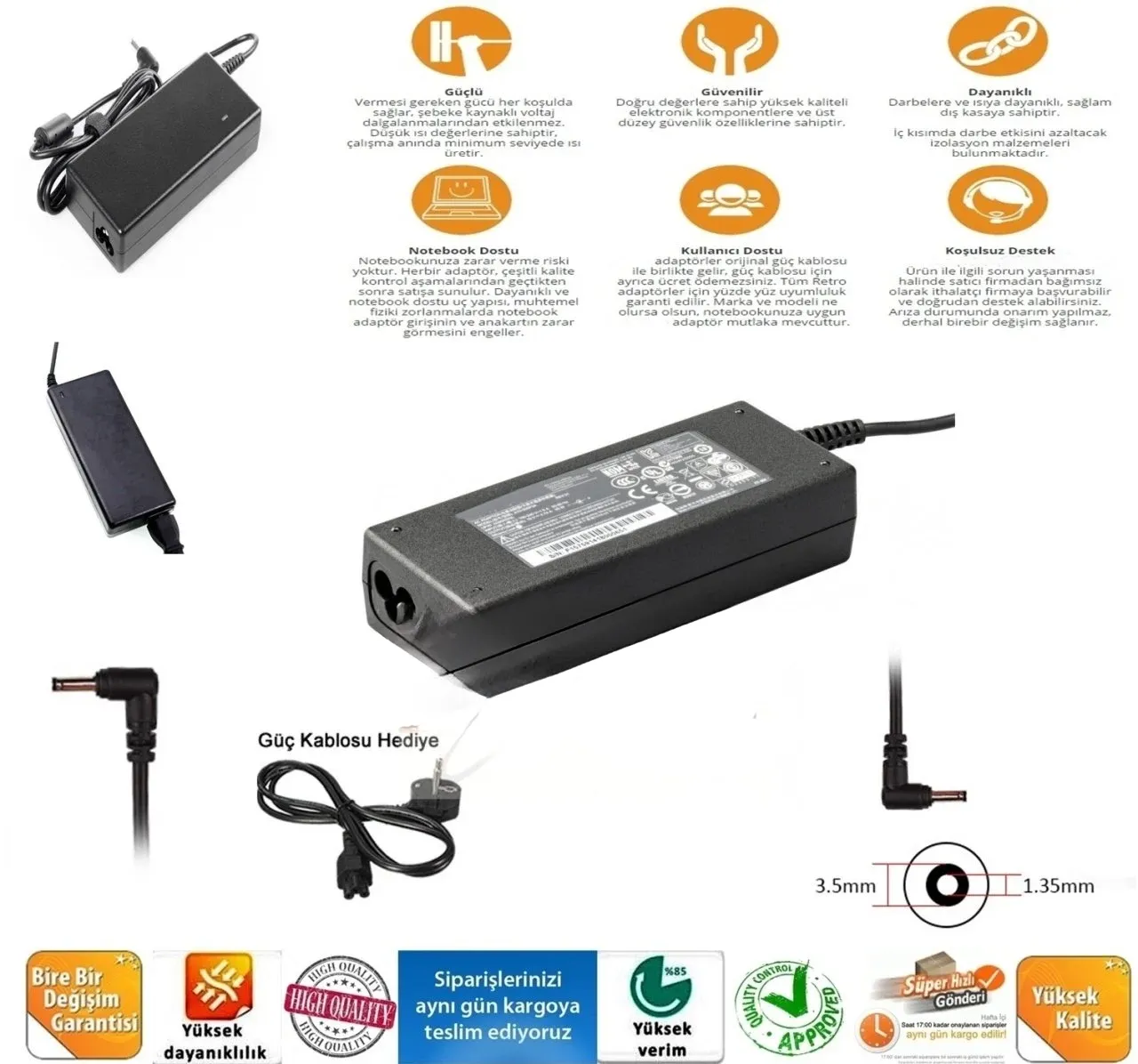19v. 3.42a 65w 3.5 x 1.35 mm, 3.5x1.35mm WNAD.EA-C16 (65W) Casper Nirvana CGA, C16 Ultrabook Serisi, i-Life Zed Air CX3 CX5 CX7, Hometech Alfa 550i, Alfa 590s Adaptör Şarj Cihazı