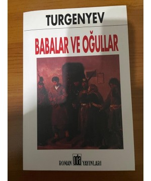BABALAR VE OĞULLAR - IVAN TURGENYEV